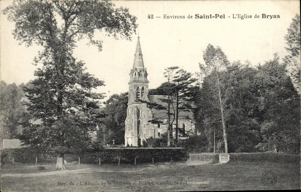 A Igreja de Bryas — Arredores de Saint-Pol — Imp. de L'Abeille de la Ternorse, Boulev. Carnot, St-Pol - Frente