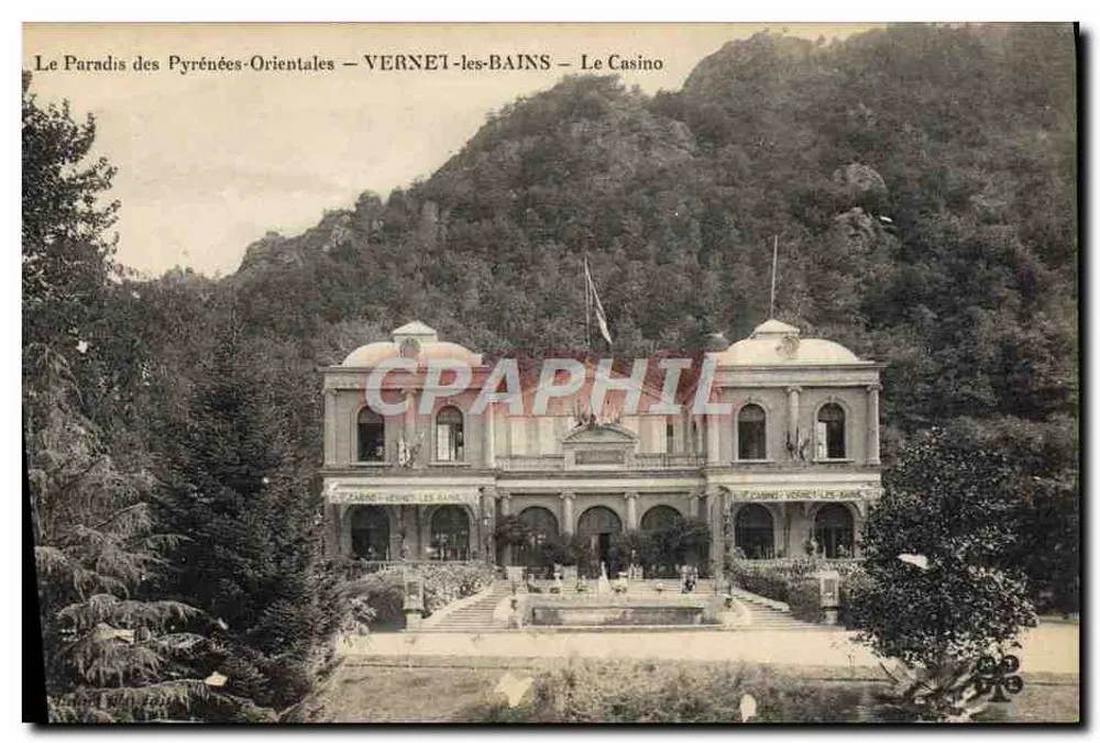 O Paraíso das Pirineus-Orientais — VERNET-les-BAINS — O Casino - Frente
