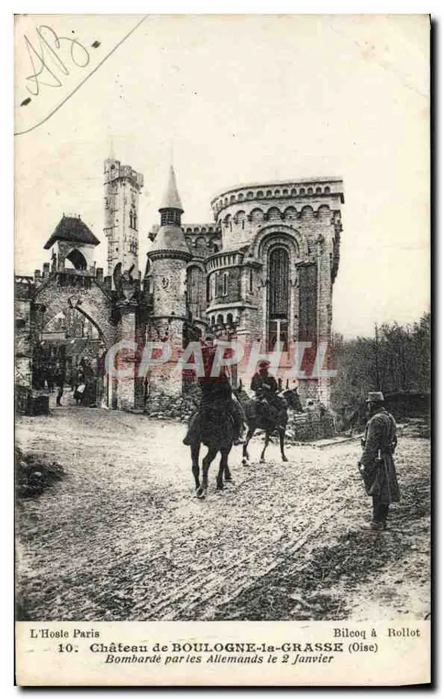 Schloss BOULOGNE-la-GRASSE — Von den Deutschen am 2. Januar bombardiert — L'Hosle Paris, Nr. 10 - Vorderseite