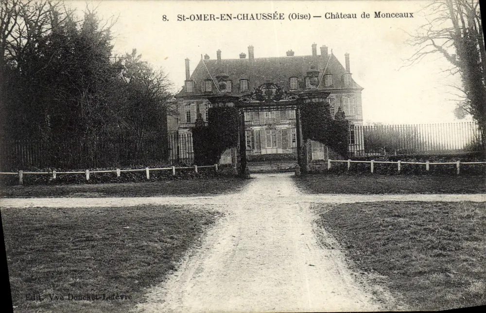 St-OMER-EN-CHAUSSEE (Oise) — Château de Monceaux — Vve Doucet-Lefèvre - Vorderseite