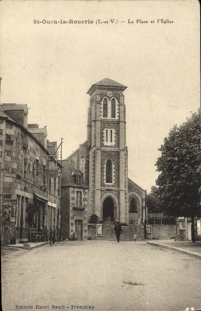 St-Ouen-la-Rouerie (I.-et-V.) — Die Place und die Kirche — Edition Henri Rault - Tremblay - Vorderseite