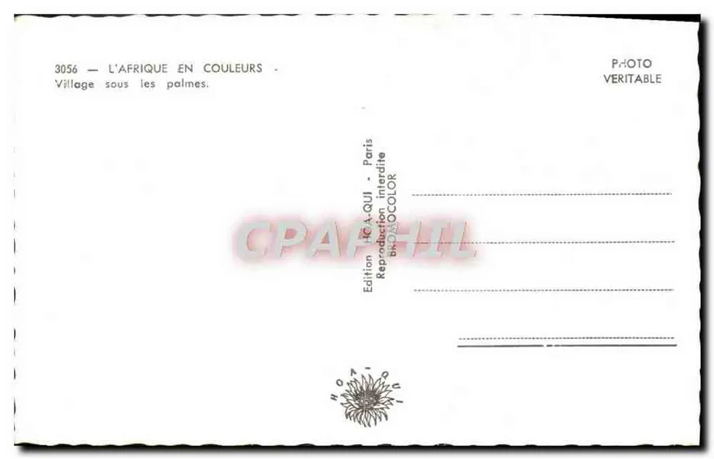 Dorf unter den Palmen — Afrika in Farben — Edition H. A. QUI - Paris, n° 3056 - Rückseite
