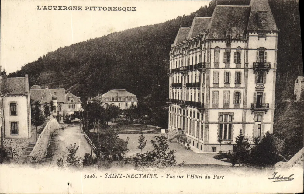 Saint-Nectaire — Vista sull'Hotel du Parc — L'Auvergne Pittoresque, n°3448, editore Idéalo - Recto