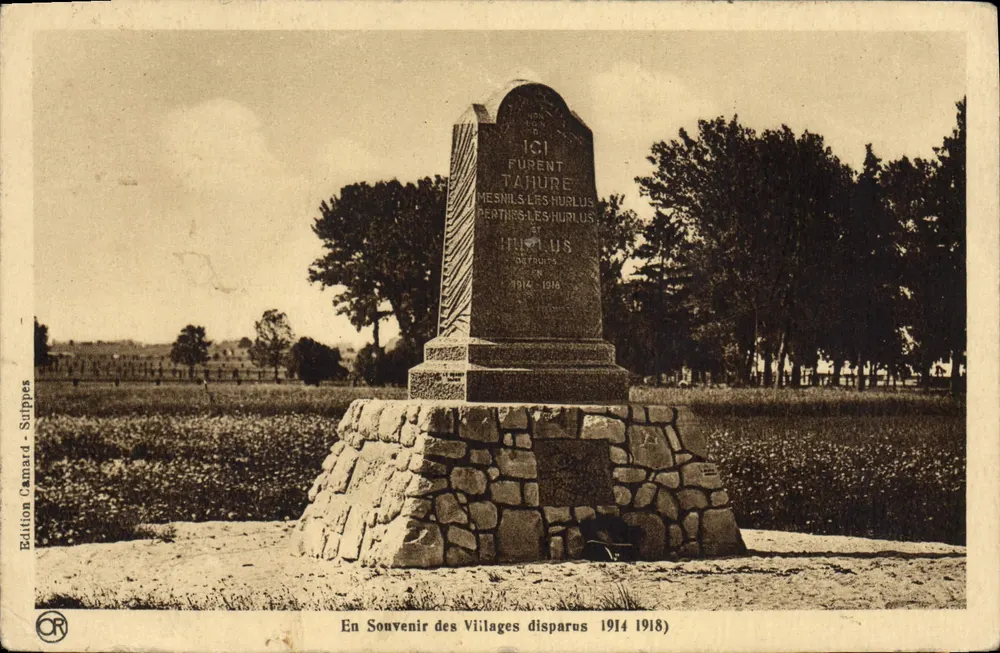 Denkmal für die zerstörten Dörfer — Tahure, Mesnil-les-Hurlus, Perthes-les-Hurlus — Edition Camard - Suippes - Vorderseite