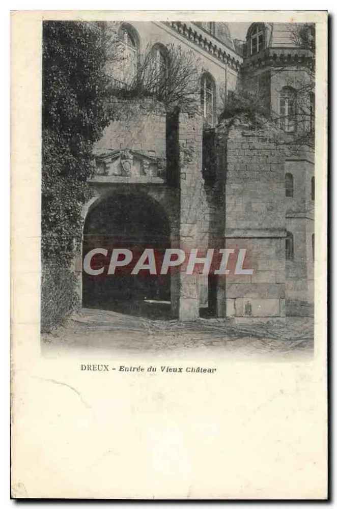 Dreux — Eingang zum Alten Schloss — kein Verleger oder Nummer sichtbar - Vorderseite