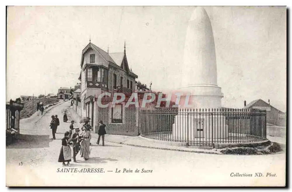 Sainte-Adresse — Le Pain de Sucre — Collections ND. Phot. - Frente
