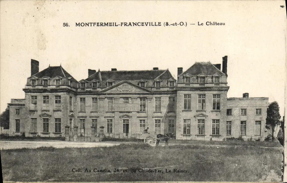Montfermeil-Franceville (S.-et-O.) — Das Schloss — Coll. Au Camélia, 24 av. du Ch.-de-Fer, Le Raincy - Vorderseite
