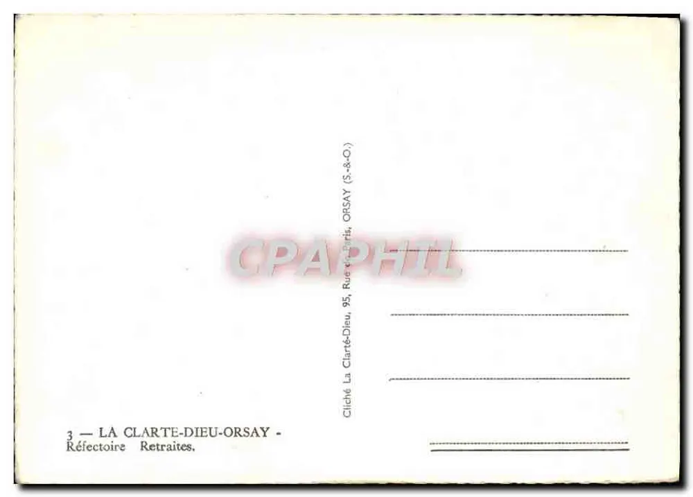 La Clarté-Dieu-Orsay — Refektorium der Retraites — Cliché La Clarté-Dieu, 95, Rue des Artistes, Orsay (S.-&-O.) - Rückseite
