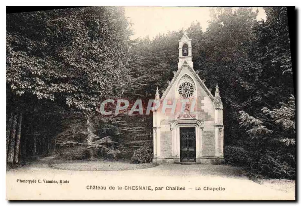 Schloss la CHESNAIE, von Chaillles — La Chapelle — Photo-type C. Vannier, Biots - Vorderseite