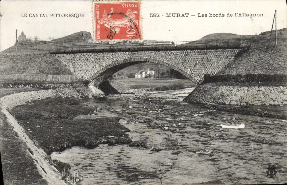 Murat — As margens do Allagnon — O Cantal pitoresco, n°582 - Frente