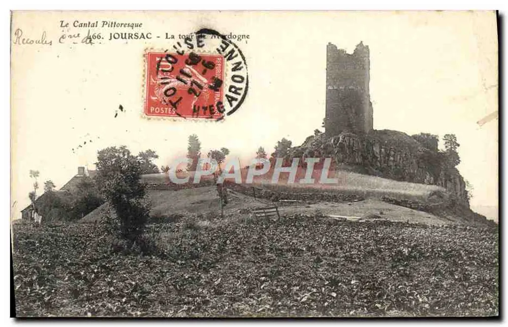 Le Cantal Pittoresque — La tour de Mardogne, Joursac — éditeur Recouals, n° 466 - Frente