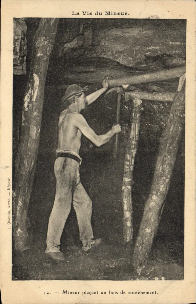 Bergmann, der einen Stützbalken einsetzt — Das Leben des Bergmanns — J. Quantin, Arras, Einlagerung. - Vorderseite