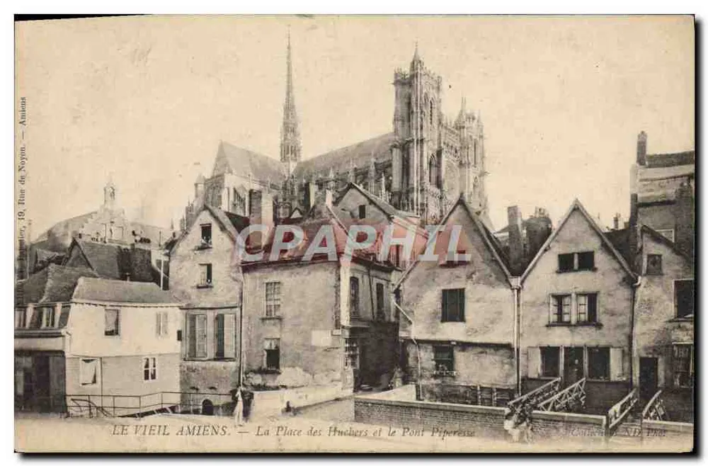 Alt Amiens — Place des Fruchers und Pont Pépereuse — Verlag: G. Baudouin, Nr. 19 - Vorderseite