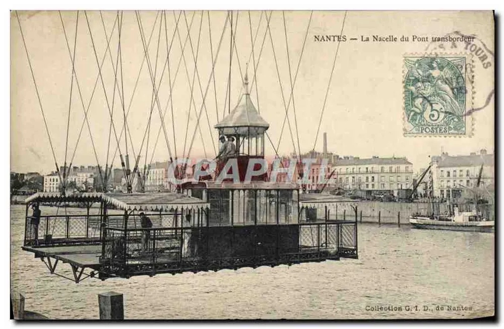 NANTES — Die Nacelle des Pont transbordeur — Verlag nicht sichtbar, Seriennummer nicht lesbar - Vorderseite