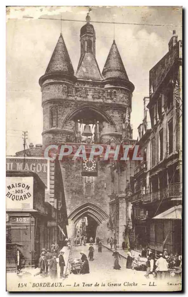 Bordeaux — Die Tour de la Grosse Cloche — Verlag LL. Riquard, n° 158 - Vorderseite