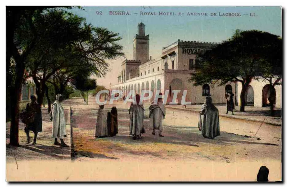 Biskra — Royal Hotel und Avenue de Lacroix — LL - Vorderseite
