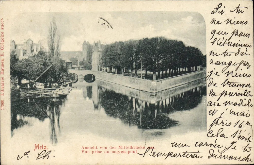 Metz — Ansicht vom Mittelbrücke — Librairie Hauser E. Grégoire - Vorderseite