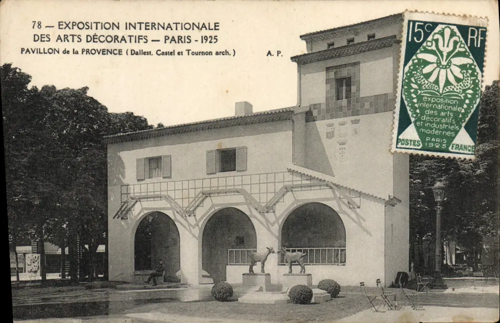 Pavillon de la Provence — Internationale Ausstellung für Dekorative Künste — Paris 1925 — A.P. - Vorderseite