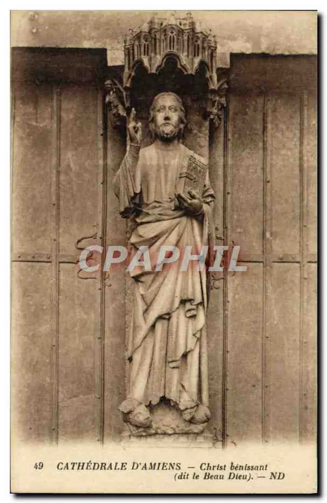Kathedrale von Amiens — Christus segnend (genannt der Schöne Gott) — ND - Vorderseite