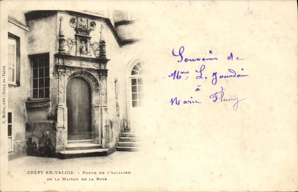 Crépy-en-Valois — Tor der Treppe der Maison de la Rose — G. Müller, Verlag Crépy-en-Valois - Vorderseite