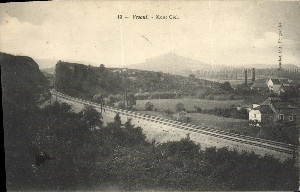 Vesoul - Mont Ciel — vista da ferrovia — editor Bouchet, Fougerolles, n°12 - Frente