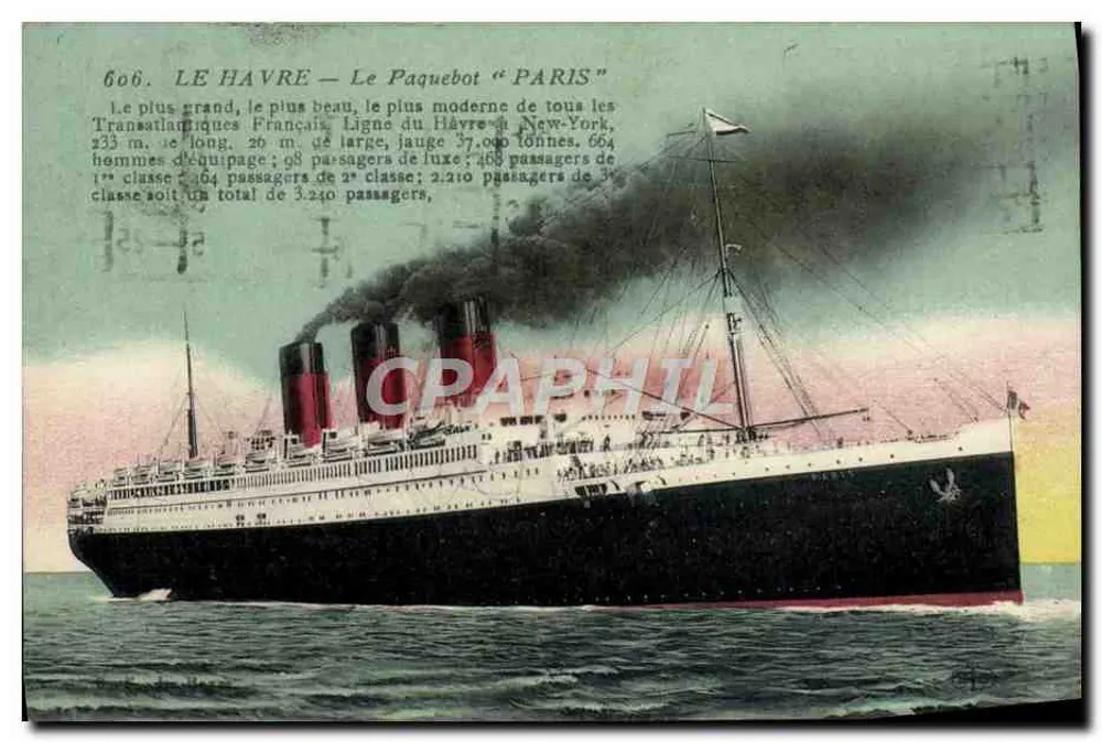 Le Havre — Der Dampfer "PARIS" — Ausgabe Le Deloy, Nr. 606 - Vorderseite