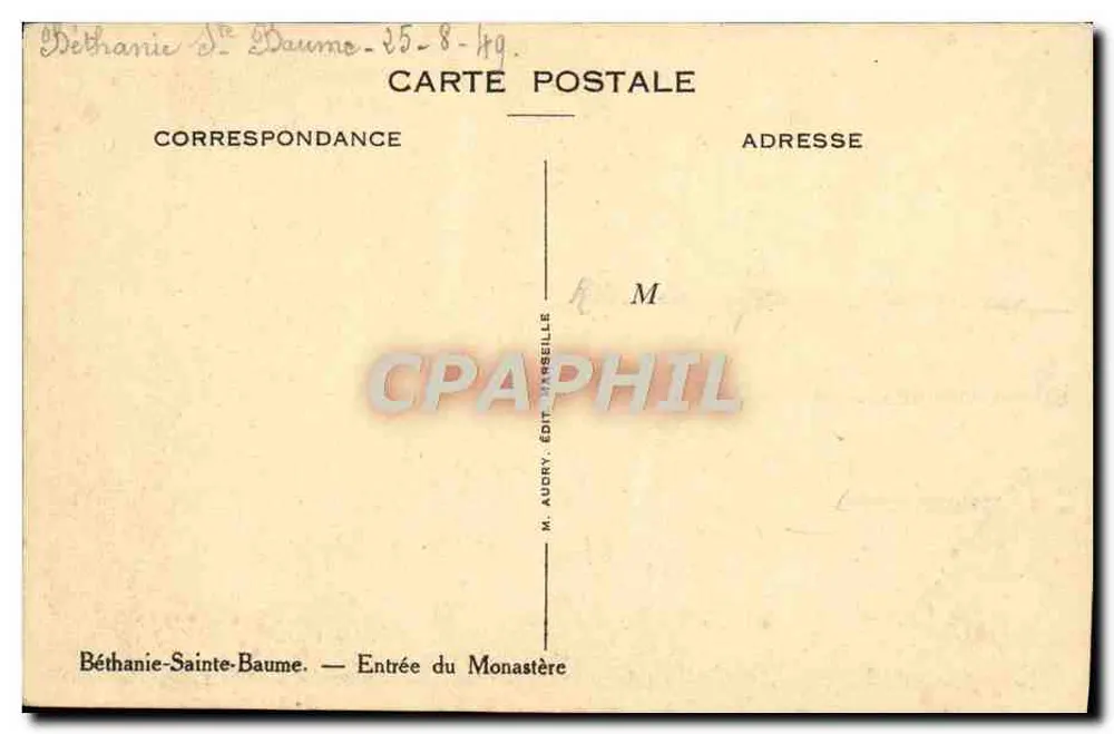 Béthanie-Sainte-Baume — Entrada do Mosteiro — M. Audry, Editor Marseille - Verso