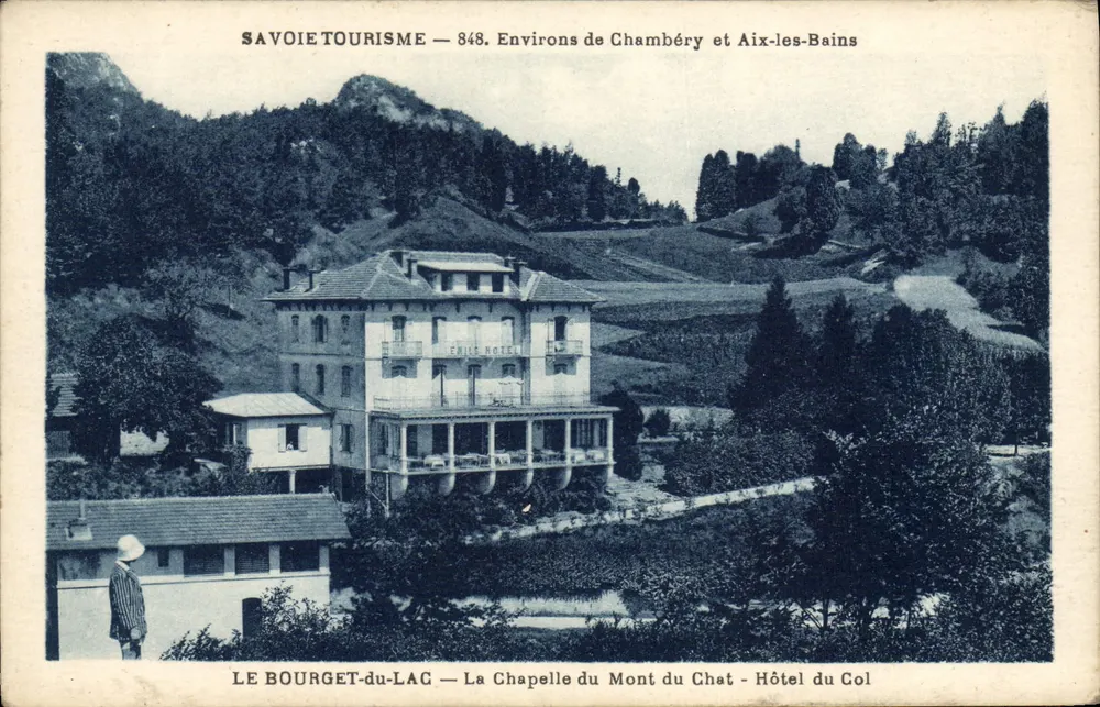 Le Bourget-du-Lac — Die Kapelle des Mont du Chat — Hotel du Col — Savoie Tourism — 848. Umgebung von Chambéry und Aix-les-Bains - Vorderseite