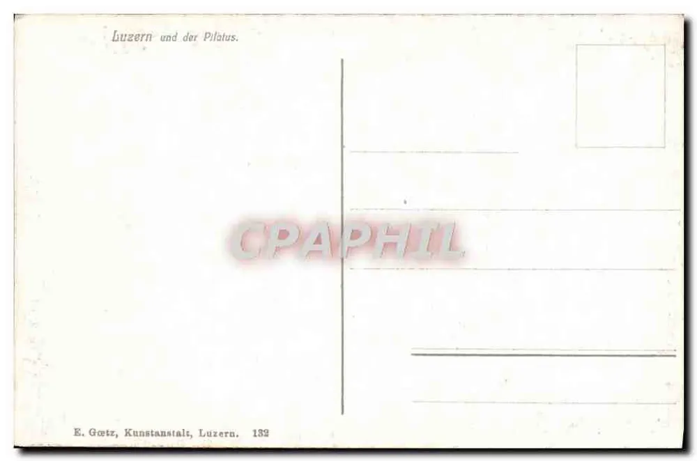 Lucerna e o Pilatus — vista do lago e da montanha Pilatus — E. Göetz, Kunstanstalt, Lucerna, n°132 - Verso