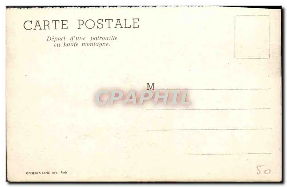 Abmarsch einer Bergpatrouille — Georges Lang, Verlag Paris, Nr. 50 - Rückseite