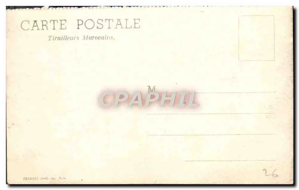 Tirailleurs Marocanos — Editor Georges Lang, Paris — N° 26 - Verso
