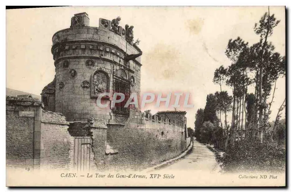 CAEN — A Torre dos Homens de Armas, Século XVI — Collections ND Phot - Frente