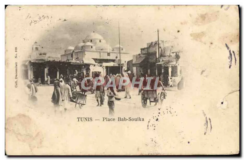 TUNIS — Place Bab-Souïka — wydawca Decoujolt, numer 103 - Awers