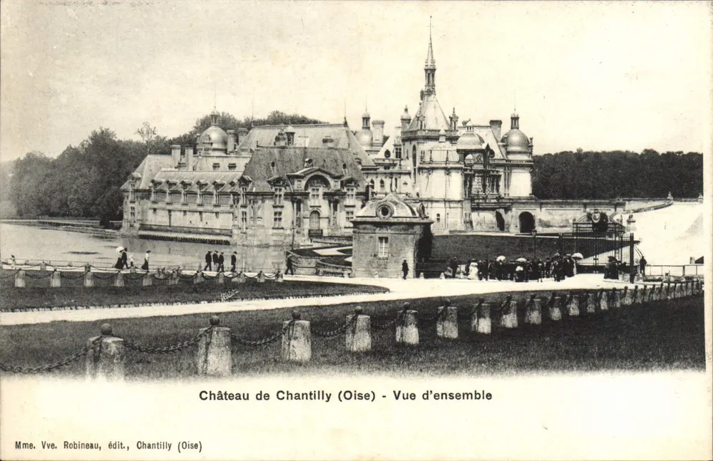 Castelo de Chantilly (Oise) - Vista geral — Mme. Vve. Robineau, editora, Chantilly (Oise) - Frente