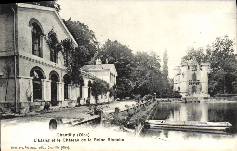 Chantilly (Oise) — Der See und das Schloss der Weißen Königin — Mme Vve. Robineau, Verlag, Chantilly (Oise) - Vorderseite