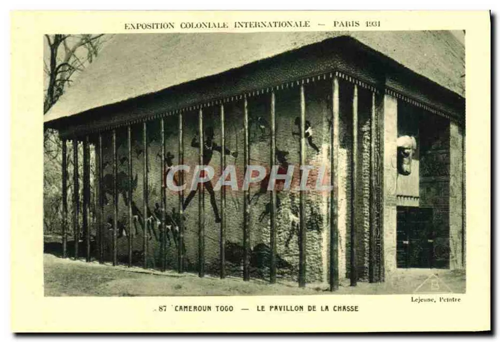 Internationale Kolonialausstellung — Paris 1931 — Kamerun Togo — Das Jagdpavillon — Lejeune, das ganze - Vorderseite