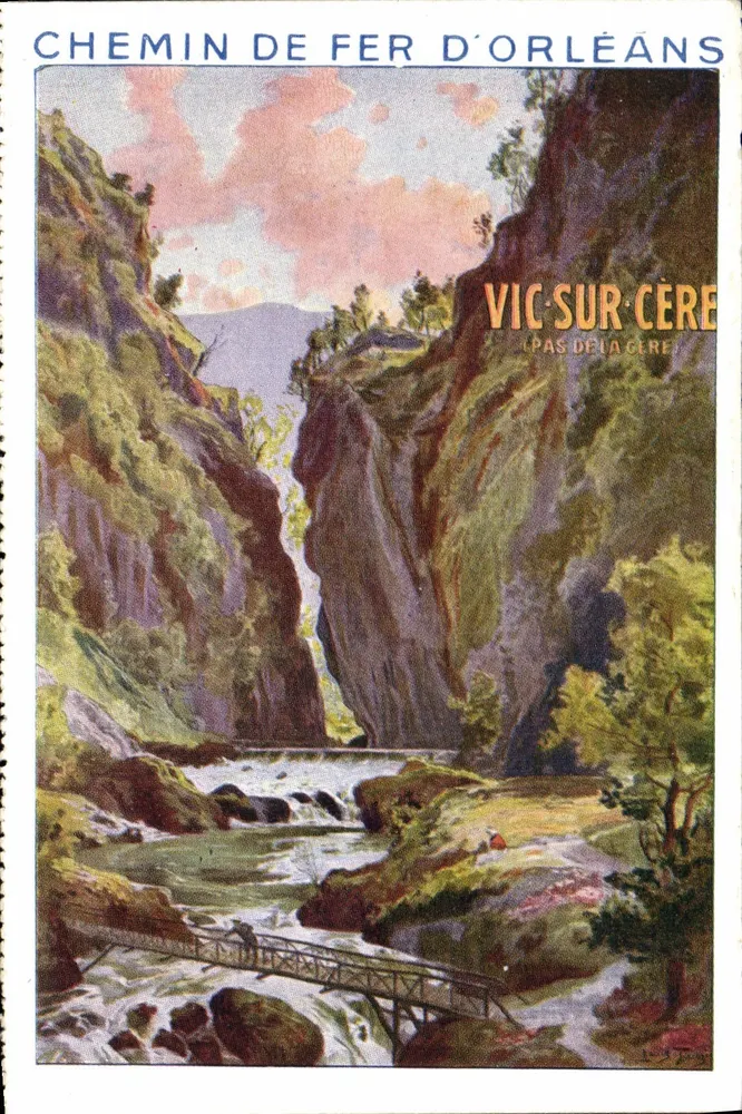Vic-sur-Cère — Landschaft einer Schlucht mit Brücke — Chemin de Fer d'Orléans - Vorderseite