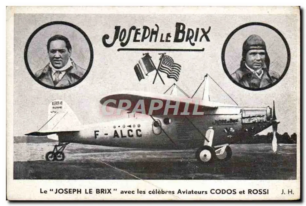 Avion "JOSEPH LE BRIX" — F-ALCC — avec les aviateurs CODOS et ROSSI — éditeur J.H. - Voorkant