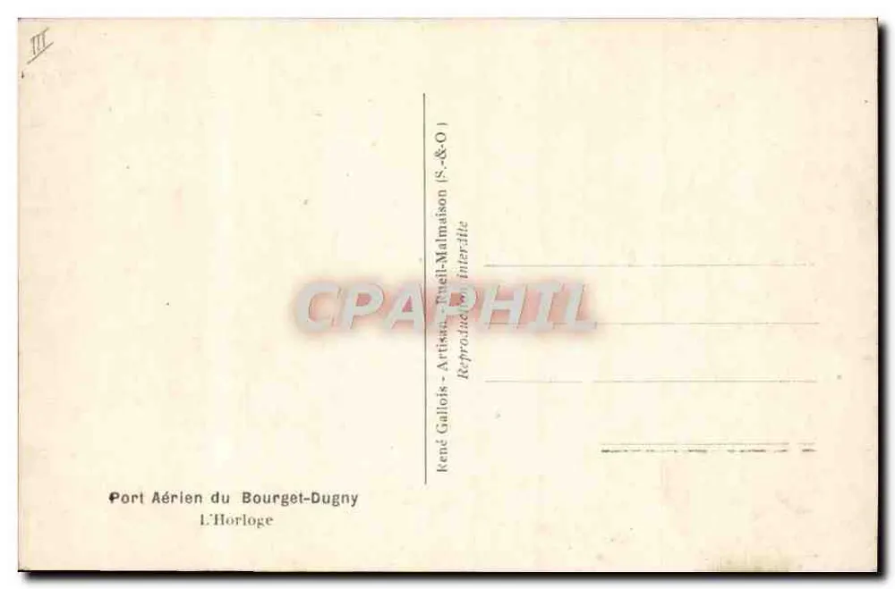 Flugplatz von Bourget-Dugny — Die Uhr — René Gallois - Ruel-Malmaison (S.&O.) - Rückseite