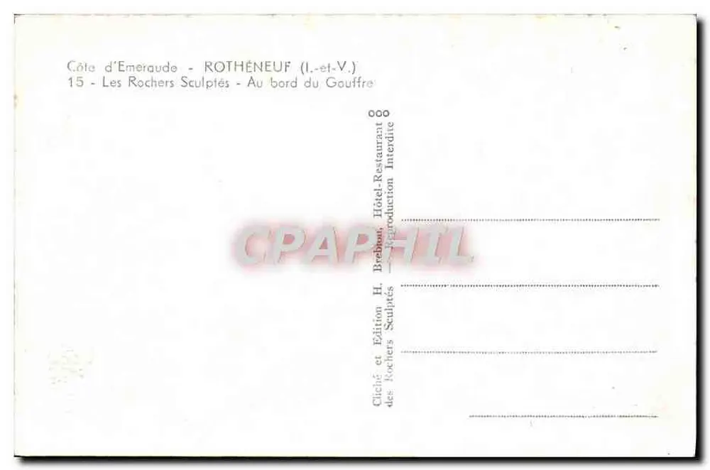 Côte d'Émeraude - ROTHÉNEUF (I.-et-V.) — Die gemeißelten Felsen — Am Rand des Gouffres — Edition H. Bredou - Rückseite