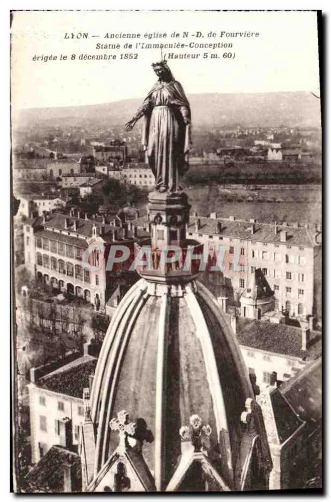 LYON — Ehemalige Kirche N.-D. de Fourvière — Statue der Unbefleckten Empfängnis (Höhe 5 m. 60) — Errichtet am 8. Dezember 1852 - Vorderseite