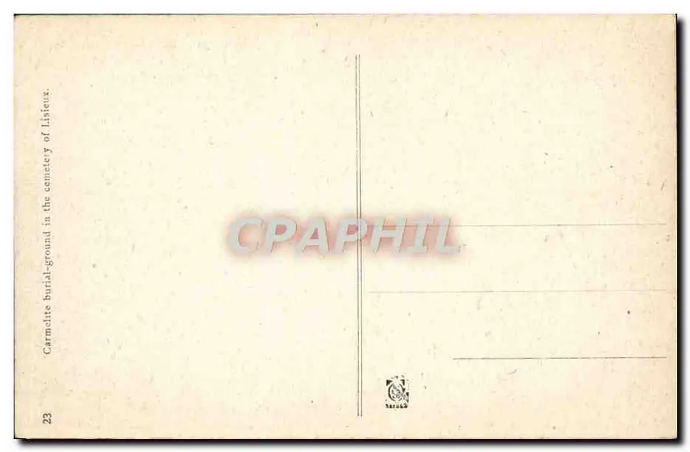 Enclos des Carmélites — am Friedhof von Lisieux — Verlag Druckerei L. Lévy, n°23 - Rückseite