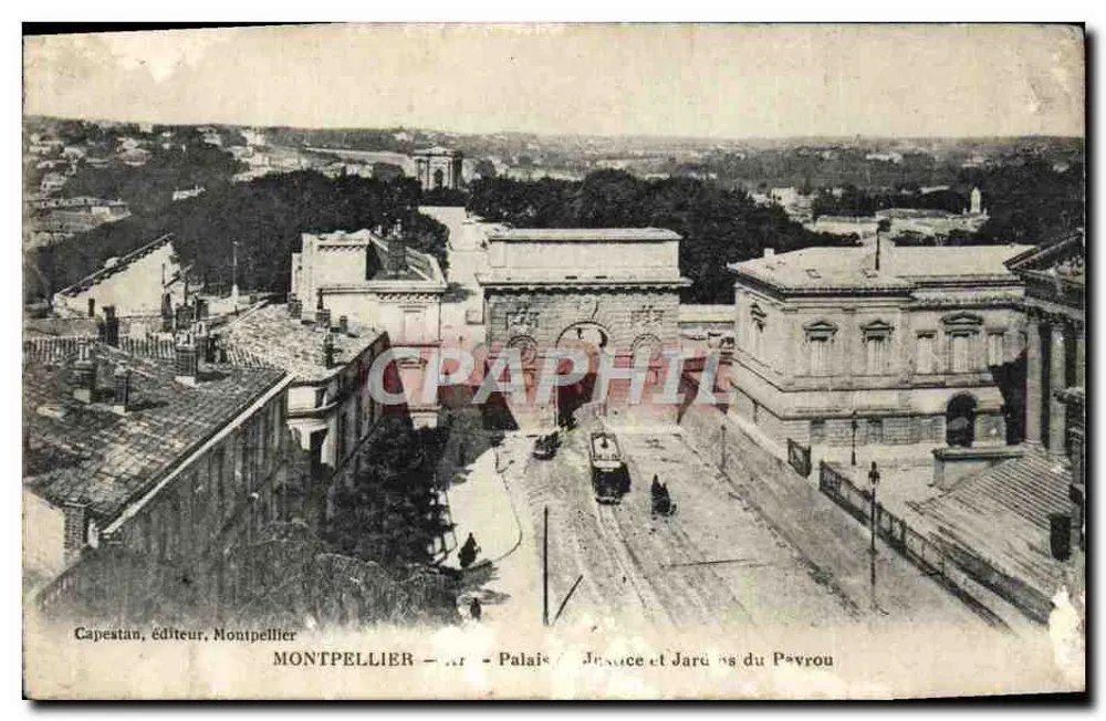 Montpellier — Palast der Justiz und Pavrou-Gärten — Capestan, Verlag, Montpellier - Vorderseite