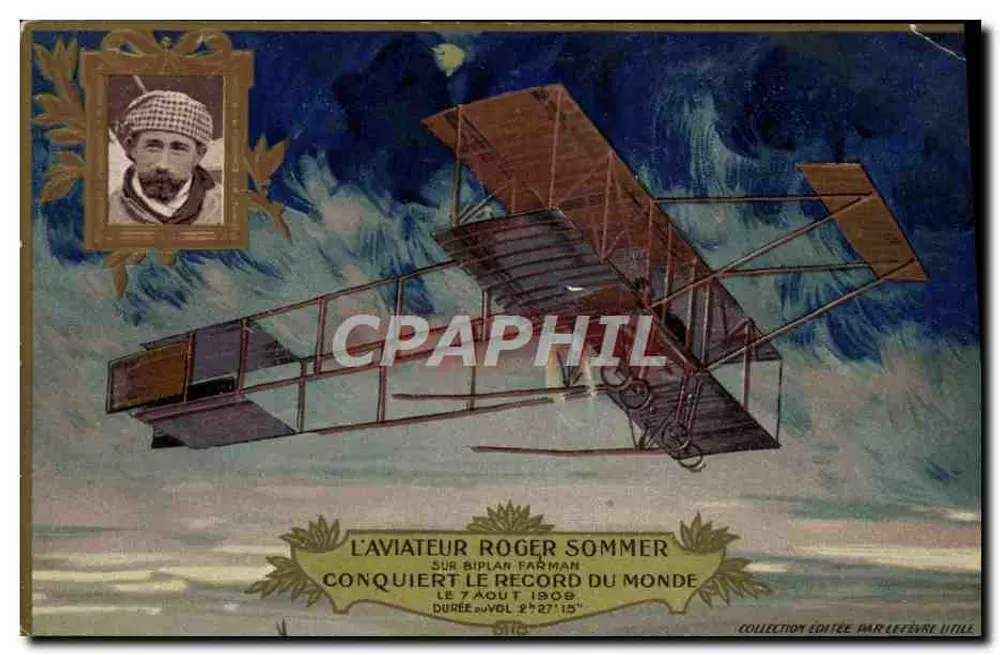 Der Flieger Roger Sommer — auf einem Farman-Doppeldecker — erobert den Weltrekord am 7. August 1909 — veröffentlicht von Lefèvre-Utile - Vorderseite
