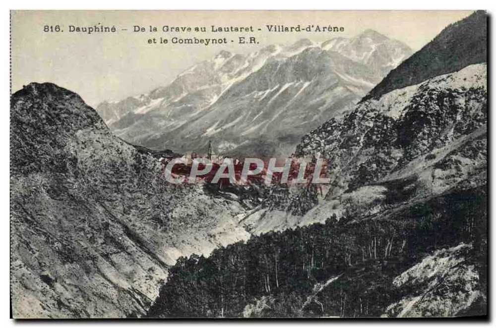 Dauphiné — Von La Grave bis Lautaret — Villard-d'Arène und der Gombeynot — E.R. — n° 816 - Vorderseite