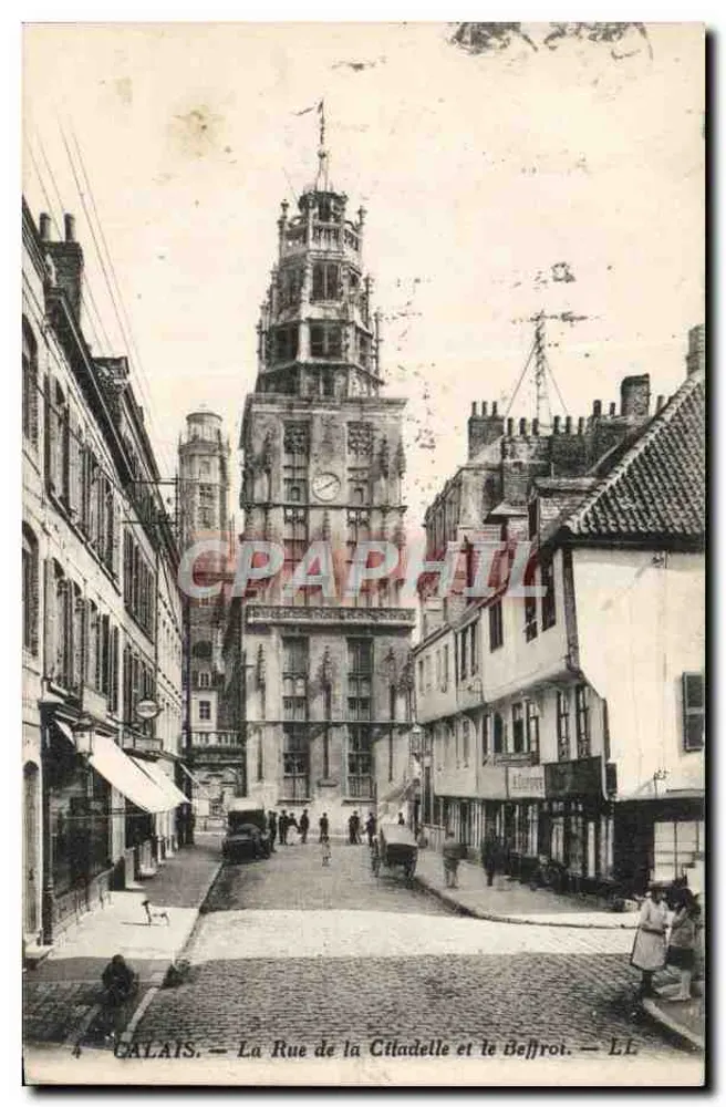 Calais — A Rua da Cidadela e o Sino — LL - Frente