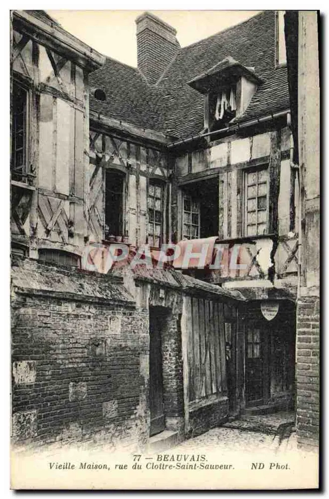 Beauvais — Altes Haus, Straße des Cloître-Saint-Sauveur — ND Phot. - Vorderseite