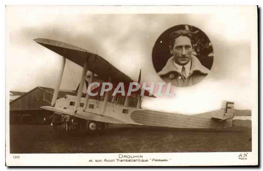 Drouhin und sein Transatlantikflugzeug 'Farman' — A.N. Paris, Nr. 199 - Vorderseite