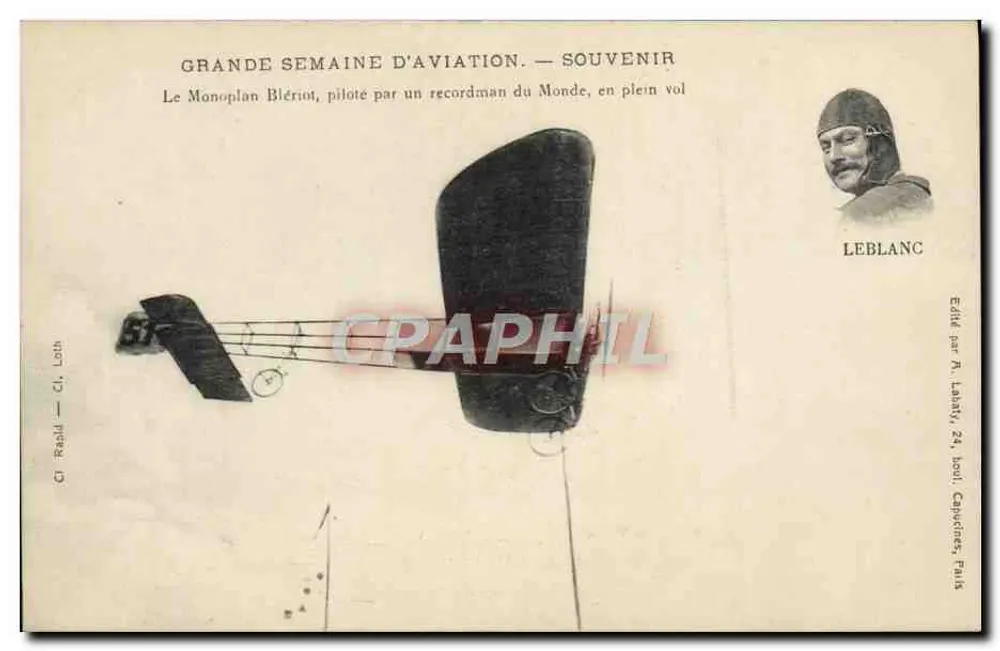 Große Flugwoche — Erinnerung — Der Blériot-Monoplan, geflogen von einem Weltrekordhalter — Verlag A. Labaty, 24, Boulevard Capucines, Paris - Vorderseite