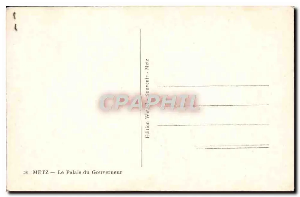 Metz — Le Palais du Gouverneur — Édition Wetter, Metz - Verso